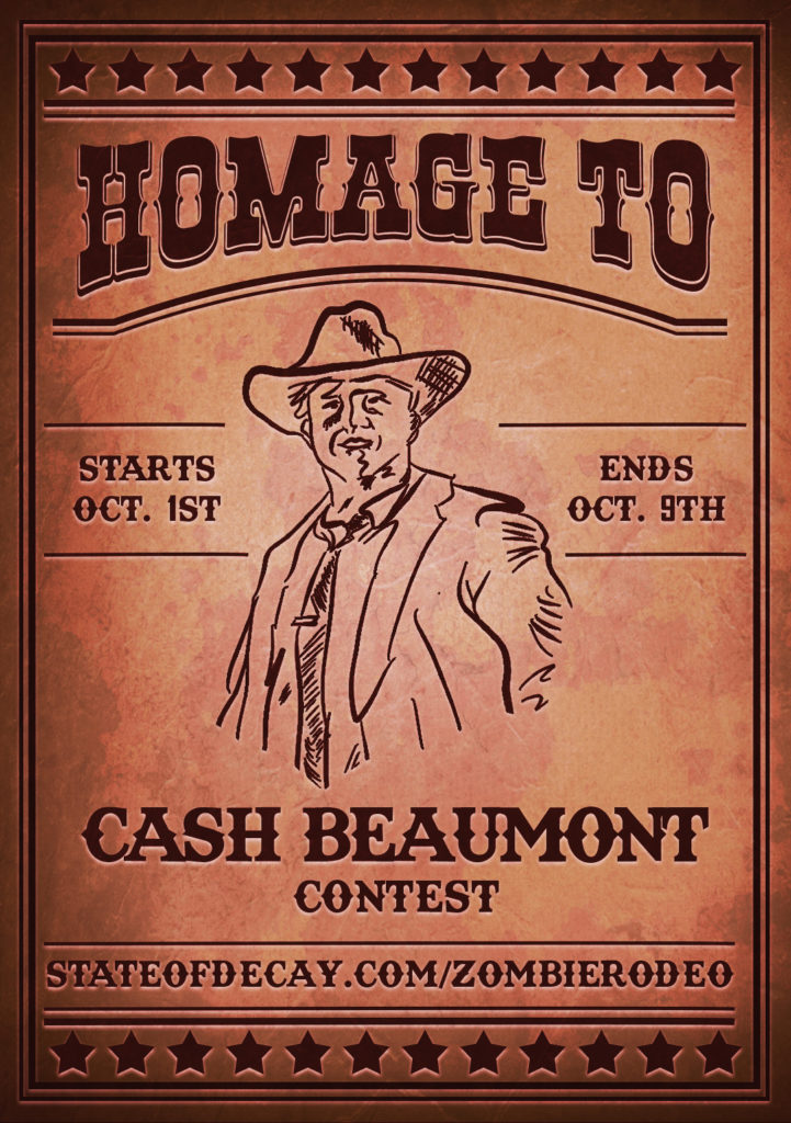 Homage To, Starts Oct 1st, Ends Oct. 9th, Cash Beaumont Contest, stateofdecay.com/zombierodeo